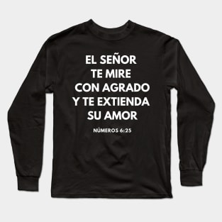 Numbers 6-25 Spanish Lord Make His Face Shine Long Sleeve T-Shirt